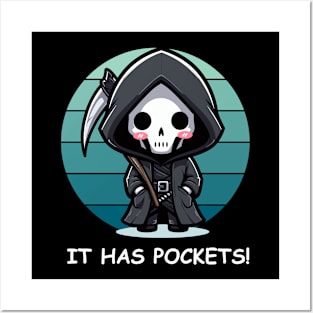 It Has Pockets - Cute Reaper Posters and Art